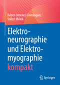 Elektroneurographie und Elektromyographie kompakt - Ruben Jimenez-Dominguez & Volker Milnik