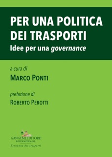 Per una politica dei trasporti by Marco Ponti & AA.VV.