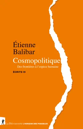 Read: Cosmopolitique - Des frontières à l Book espèce humaine - Écrits III