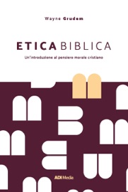 Etica biblica - Wayne Grudem