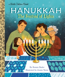 Hanukkah: The Festival of Lights - Bonnie Bader & Joanie Stone