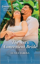 The Vet's Convenient Bride - Luana DaRosa