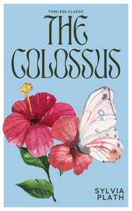 The Colossus - Sylvia Plath Cover Art