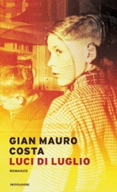 Luci di luglio - Gian Mauro Costa