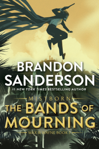 The Bands of Mourning - Brandon Sanderson Cover Art