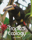 Tropical Ecology - John C. Kricher