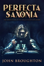 Perfecta Saxonia - John Broughton