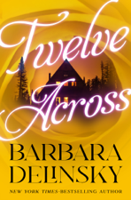 Twelve Across - Barbara Delinsky Cover Art