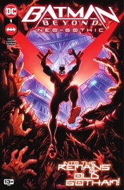 Batman Beyond: Neo-Gothic (2023-) #1 - Collin Kelly, Jackson Lanzing & Max Dunbar