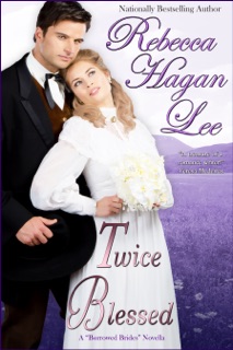 Twice Blessed by Rebecca Hagan Lee