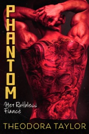 PHANTOM: Her Ruthless Fiance'