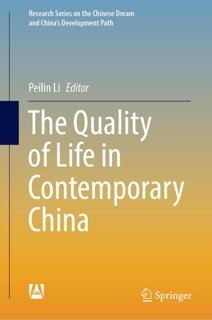 The Quality of Life in Contemporary China by Peilin Li