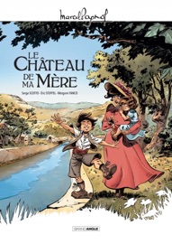Marcel Pagnol en BD : Le Château de ma mère - Éric Stoffel & Serge Scotto