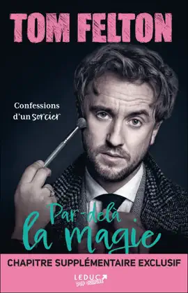 Par-delà la magie. Confession d'un sorcier