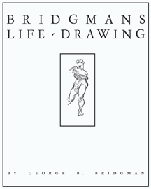 Bridgman's Life Drawing