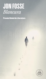 Blancura: Premio Nobel de literatura 2023 - Jon Fosse