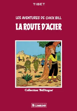 Read: Chick Bill - tome 3 - La Route d'acier Book