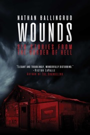 Wounds - Nathan Ballingrud