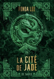 La Cité de jade (ebook) - Tome 01 - Fonda Lee