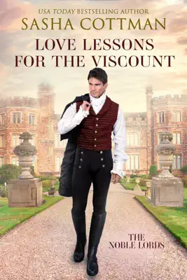 Love Lessons for the Viscount by Sasha Cottman book