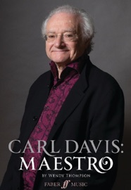 Carl Davis: Maestro - Wendy Thompson & Carl Davis