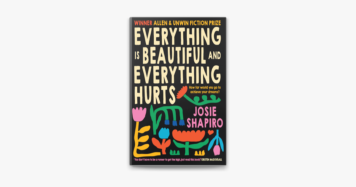 Everything Is Beautiful And Everything Hurts