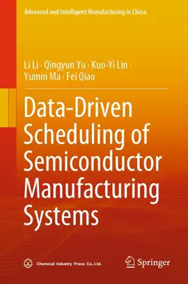 Read: Book Data-Driven Scheduling of Semiconductor Manufacturing Systems