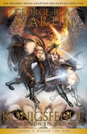 Game of Thrones Graphic Novel - Königsfehde 4 - George R.R. Martin & Landry Walker