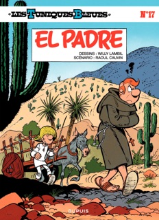 Les Tuniques Bleues - Tome 17 - El Padre by Raoul Cauvin