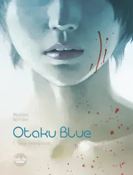 Read: Otaku Blue - Volume Book 1 - Tokyo Underground