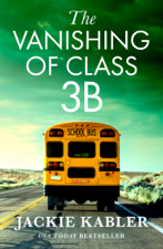 The Vanishing of Class 3B - Jackie Kabler Cover Art
