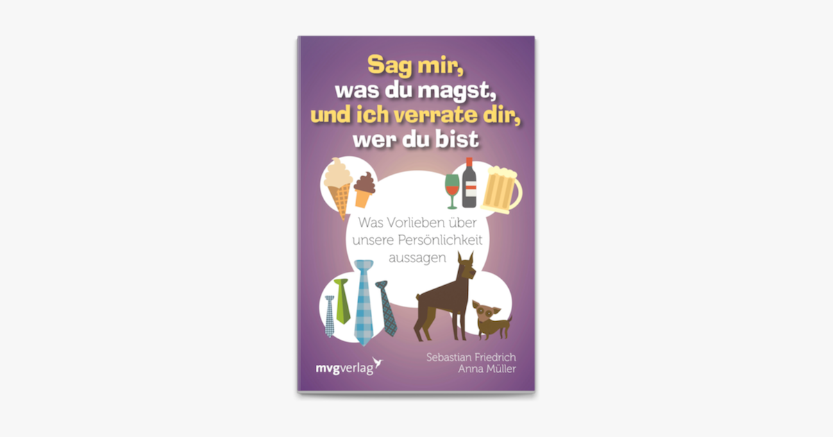 ‎Sag mir, was du magst, und ich verrate dir, wer du bist on Apple Books