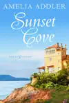 Sunset Cove by Amelia Addler Book Summary, Reviews and Downlod