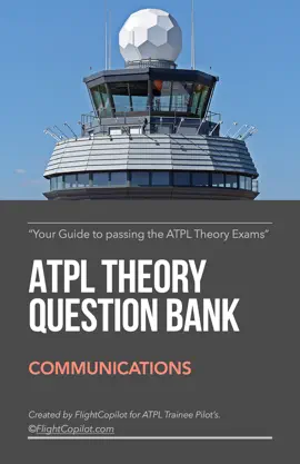 ATPL Theory Question Bank - Communications