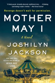 Mother May I - Joshilyn Jackson