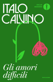 Gli amori difficili - Italo Calvino