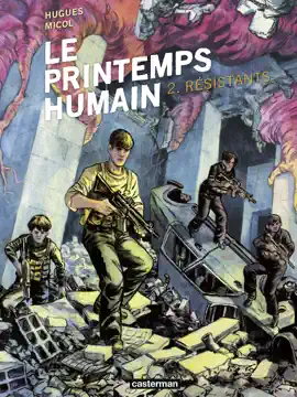 Read: Le Printemps humain (Tome 2) Book - Résistants