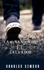 Caminando Con El Salvador - Charles Simeon