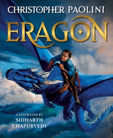 Eragon: The Illustrated Edition - Christopher Paolini & Sidharth Chaturvedi