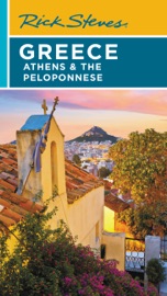 Rick Steves Greece: Athens & the Peloponnese - Rick Steves, Cameron Hewitt & Gene Openshaw