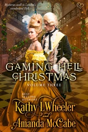 Gaming Hell Christmas Volume 3 - Kathy L. Wheeler & Amanda McCabe