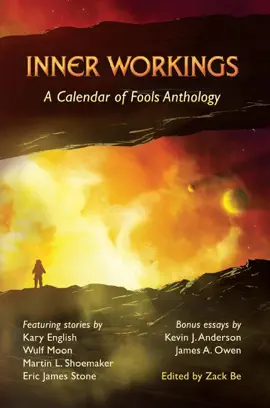 Read: Inner Workings: A Calendar of Fools Anthology Book