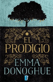 El prodigio - Emma Donoghue