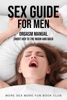 Book Sex Guide For Men: Orgasm Manual - Shoot Her To The Moon And Back