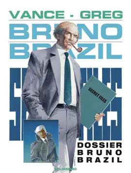 Read: Book Bruno Brazil - Tome 10 - Dossier Bruno Brazil