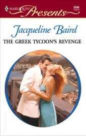 The Greek Tycoon's Revenge - Jacqueline Baird