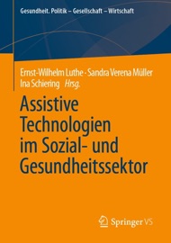 Assistive Technologien im Sozial- und Gesundheitssektor - Ernst-Wilhelm Luthe, Sandra Verena Müller & Ina Schiering