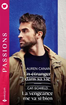Read: Un étranger dans sa vie - La vengeance me va si bien Book