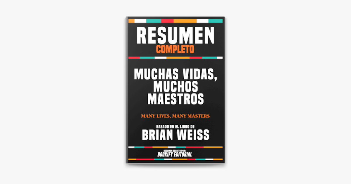 Muchas Vidas, Muchos Maestros (Many Lives, Many Masters)--Resumen