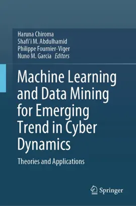 Read: Machine Learning Book and Data Mining for Emerging Trend in Cyber Dynamics